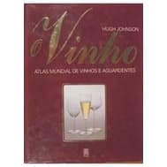 Atlas Mundial de Vinhos e Aguardentes de Hugh Johnson